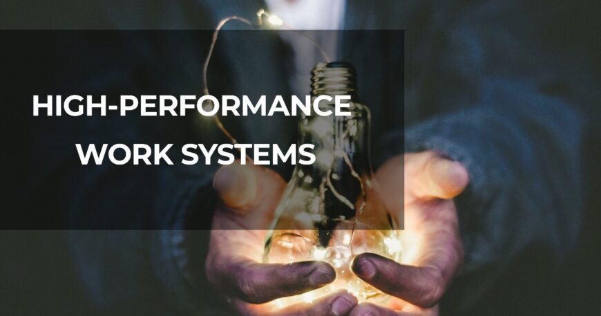 high-performance work systems