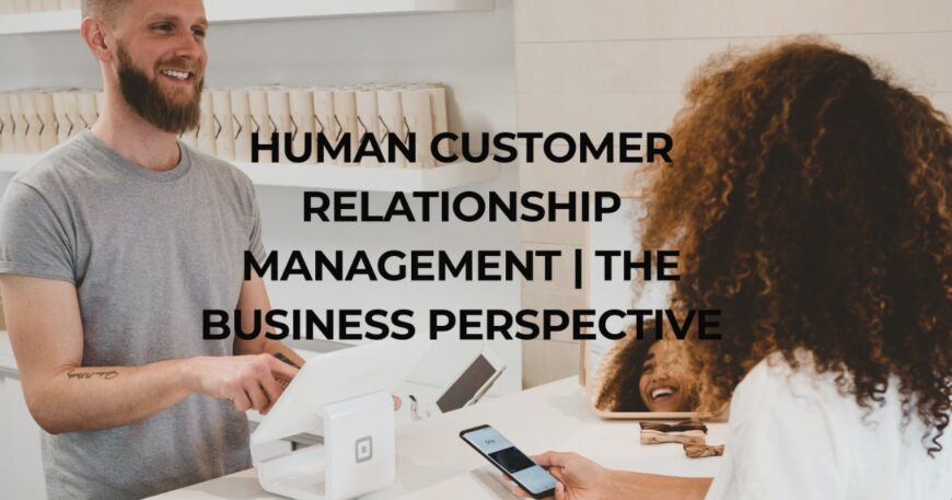 human resource and customer relationship management